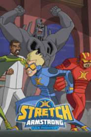 Stretch Armstrong & the Flex Fighters Sezonul 1 Dublat în Română