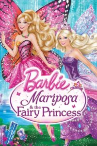 Barbie Mariposa și Prințesa Zână (2013) dublat în română