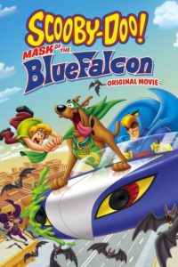Scooby Doo! Masca Soimului Albastru (2012) dublat în română