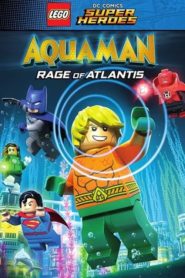 LEGO DC Super Heroes – Aquaman: Rage Of Atlantis (2018) online subtitrat