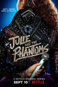 Julie and the Phantoms Sezonul 1 Dublat în Română