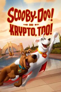 Scooby Doo! și Krypto, de asemenea! (2023) dublat în română